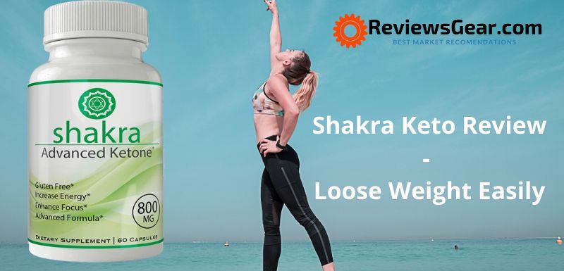 Shakra Keto Diet Reviews: Best Shark Tank Keto Diet Pills for Weight Loss